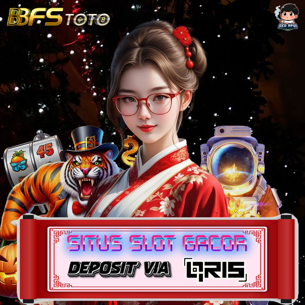 SLOT QRIS: Situs Slot Deposit 5000 Gacor Tercepat Hanya 1 Menit